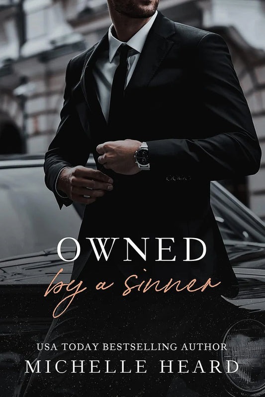 Owned By A Sinner (The Sinners Series) by Michelle Heard