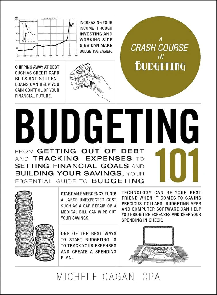 Budgeting 101 by Michele Cagan CPA