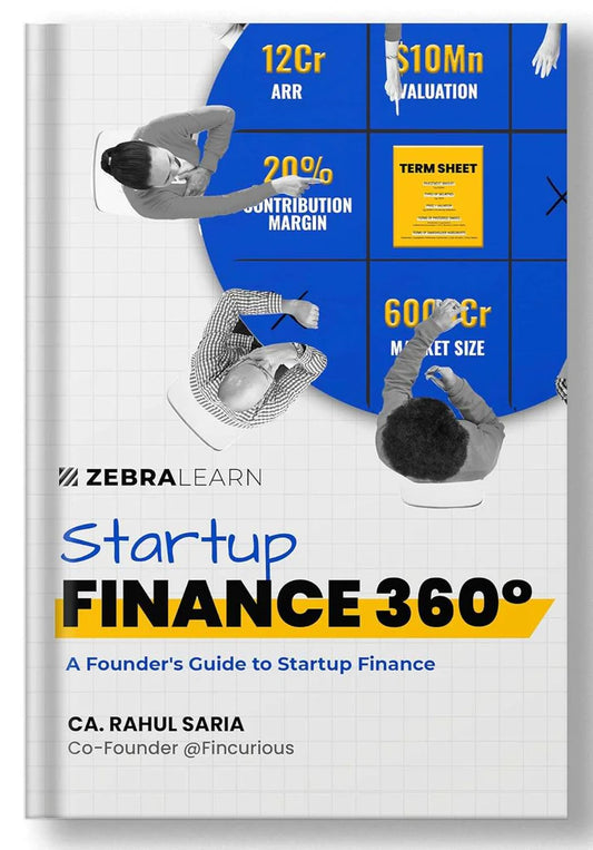 Startup Finance 360° by Rahul Saria (Author), Zebra Learn (Author)