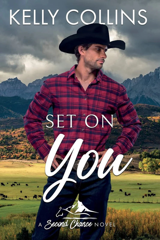 Set On You: 5 (Second Chance) by Kelly Collins