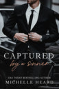Captured By A Sinner (The Sinners Series) by Michelle Heard