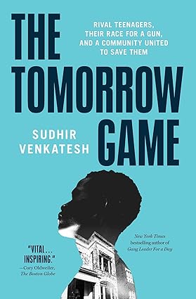 The Tomorrow Game by Sudhir Venkatesh