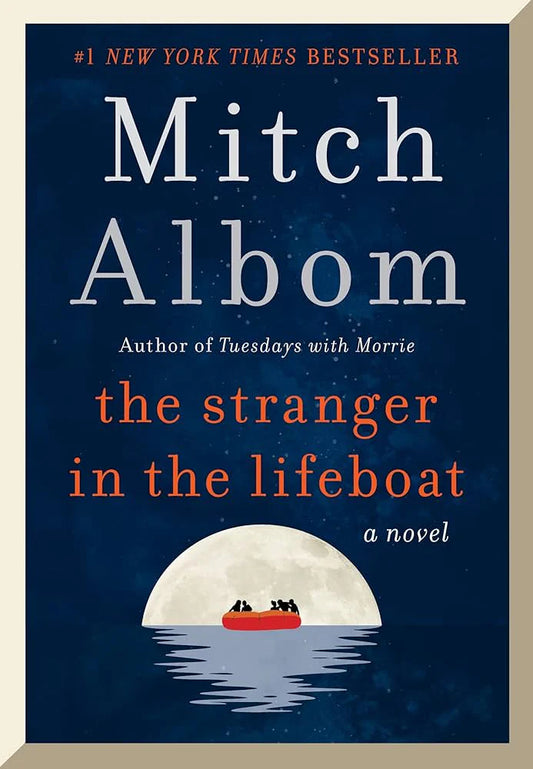 The Stranger in the Lifeboat Book by Mitch Albom