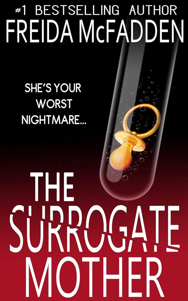 The Surrogate Mother: An addictive psychological thriller by Freida McFadden