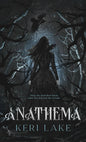 Anathema by Keri Lake