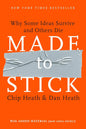 Made to Stick by Dan Heath, Chip,Heath