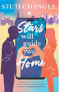 Stars Will guide You Home by Stuti Changle