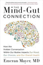 THE MIND-GUT CONNECTION by Emeran Mayer