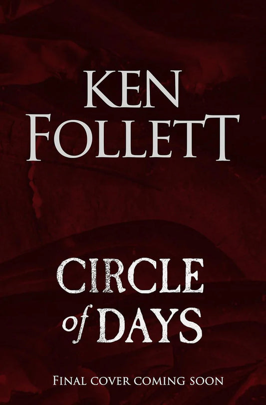 Circle of Days by Ken Follett