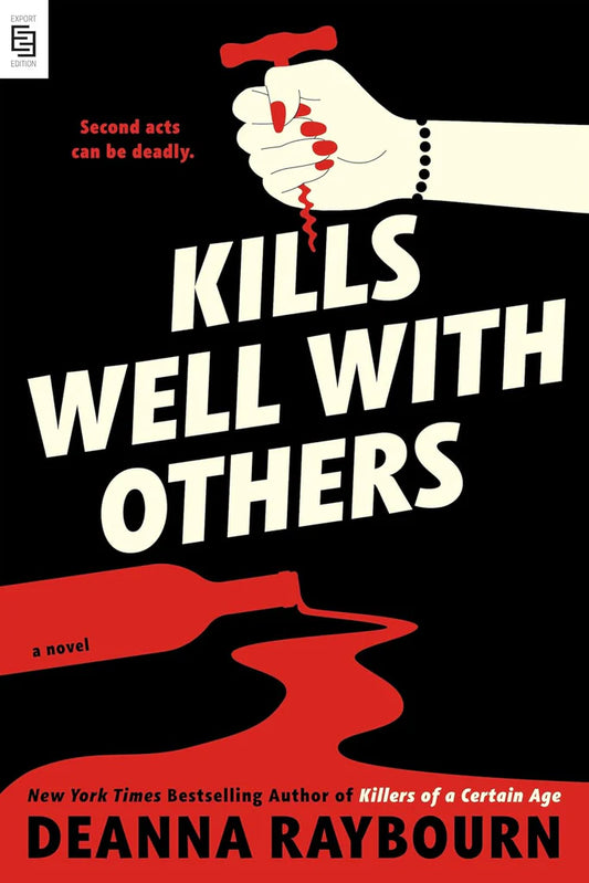 Kills Well with Others by Deanna Raybourn