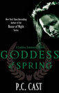 Goddess Of Spring: Number 2 in series (Goddess Summoning) by P. C. Cast