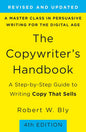 The Copywriter's Handbook:A Step-by-Step Guide to Writing Copy That Sells by Robert W. Bly