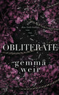 Obliterate by Gemma Weir