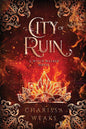 City of Ruin: 2 (The Witch Walker) by Charissa Weaks