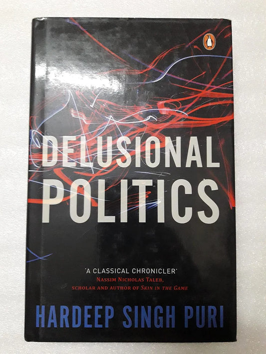 Zunain Books Delusional Politics by Hardeep Singh Puri