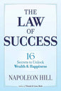 THE LAW & SUCCESS 16 Secrets to Unlock Wealth & Happiness by Napoleon Hill