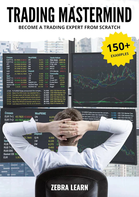 Trading Mastermind Book - Become a Trading Expert From Scratch by Zebra Learn