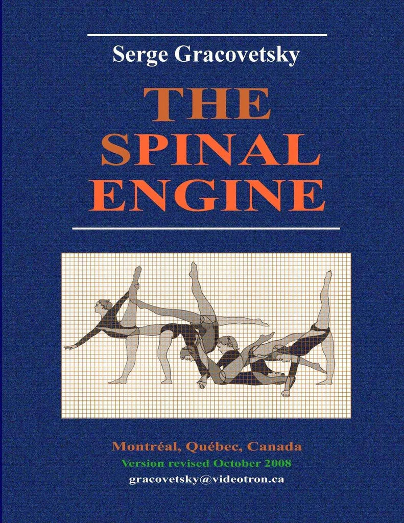 The Spinal Engine by Serge Gracovetsky