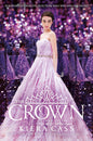 The Selection (5) - The Crown by Kiera Cass