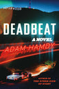 Deadbeat: A Novel by Adam Hamdy