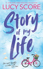 Story of My Life by Lucy Score