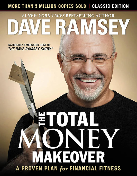 Total Money Makeover by Dave Ramsey