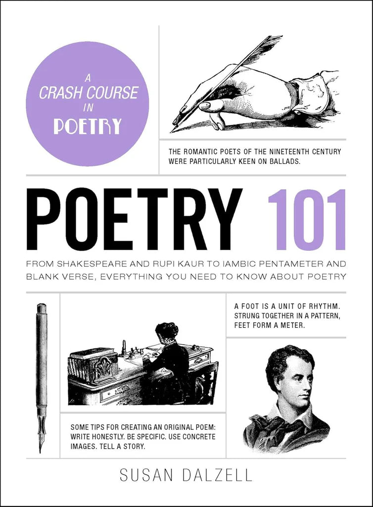 Poetry 101: From Shakespeare and Rupi Kaur to Iambic Pentameter by Susan Dalzell
