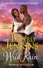 Wild Rain: Women Who Dare by Beverly Jenkins