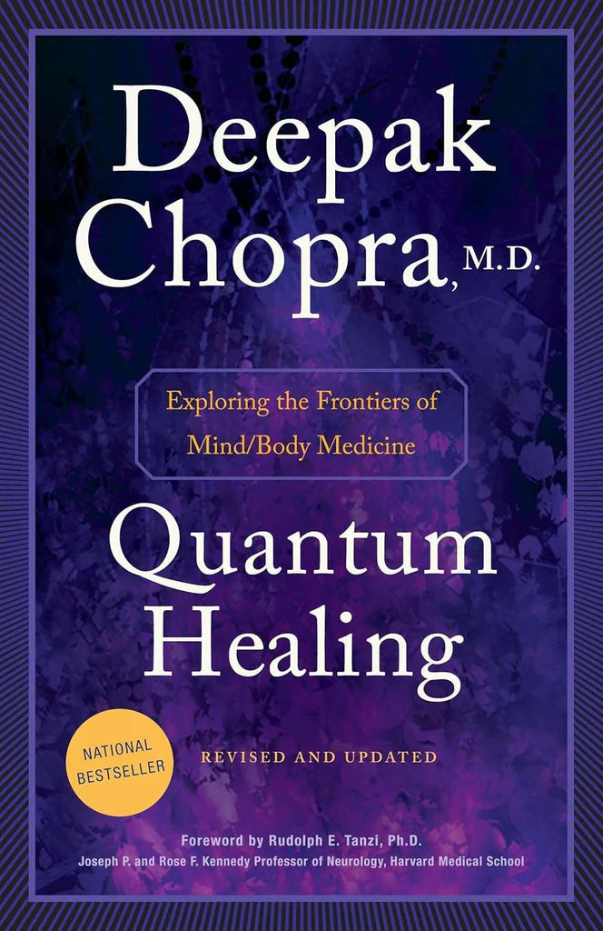 Quantum Healing by Deepak Chopra M.D