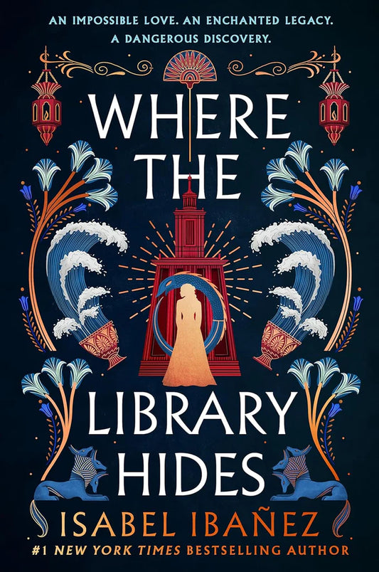 Where the Library Hides by Isabel Ibañez