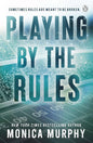 Playing By The Rules by Monica Murphy