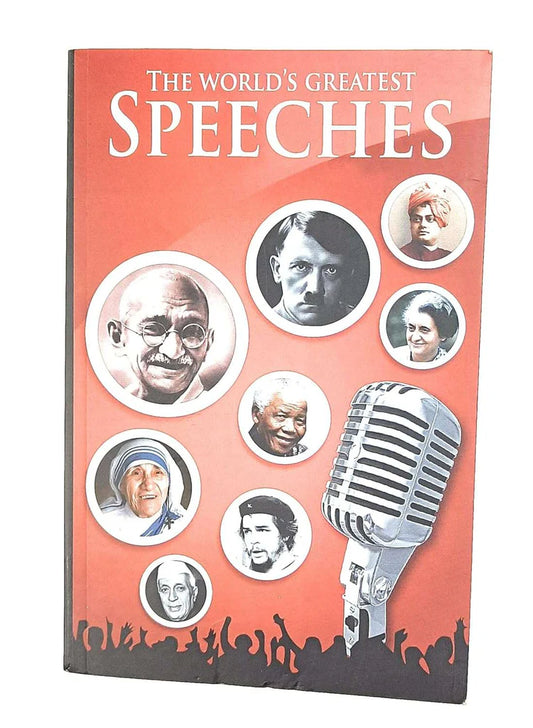 The Worlds Greatest Speeches by Various