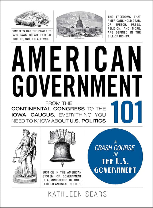 American Government 101 by Kathleen Sears