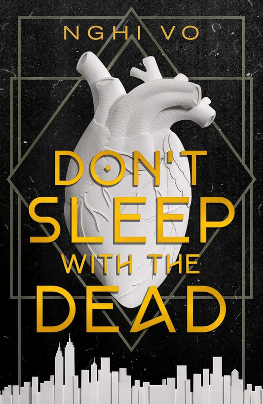 Don't Sleep with the Dead by Nghi Vo