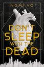 Don't Sleep with the Dead by Nghi Vo