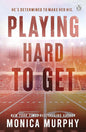 Playing Hard To Get by Monica Murphy