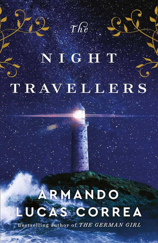 The Night Traveler: A Novel by Armando Lucas Correa
