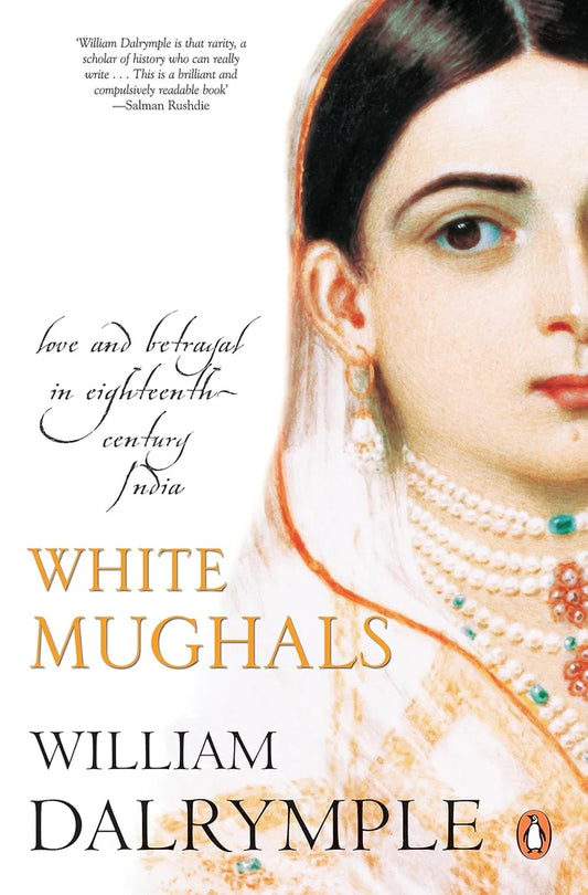 White Mughals by William Dalrymple