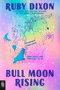 Bull Moon Rising (Royal Artifactual Guild Book 1) by Ruby Dixon