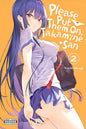 Please Put Them On, Takamine-san, Vol. 2: 30th Anniversary Edition by Yuichi Hiiragi