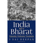 India that is Bharat : Coloniality, Civilisation, Constitution Book by J Sai Deepak