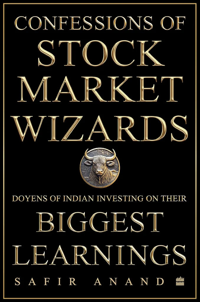 Confessions of Stock Market Wizards by Safir Anand
