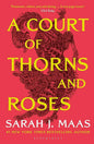 A Court of Thorns and Roses Book by Sarah J. Maas
