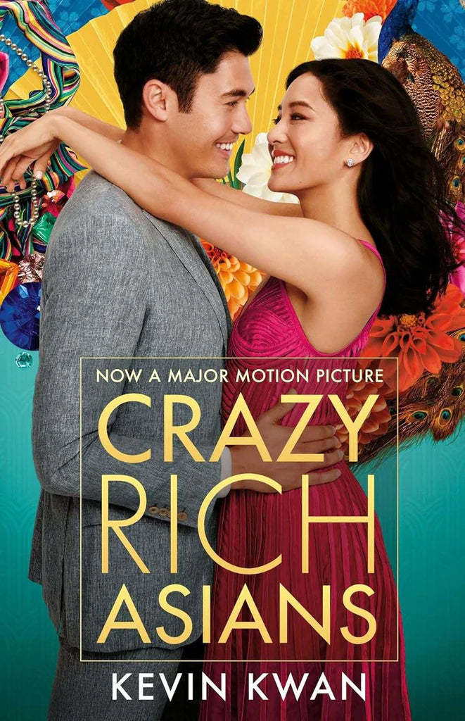 Crazy Rich Asians by Kevin Kwan
