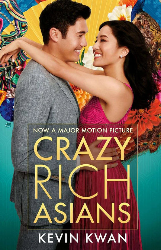 Crazy Rich Asians by Kevin Kwan
