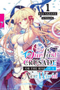 Our Last Crusade or the Rise of a New World, Vol. 1 (light novel) by Ao Nekonabe , Kei Sazane