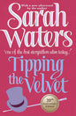 Tipping The Velvet (VMC Designer Collection) by Sarah Waters
