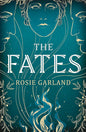The Fates by Rosie Garland