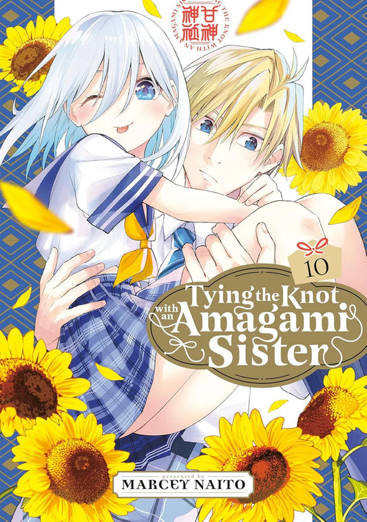 Tying the Knot with an Amagami Sister Vol. 10 by Marcey Naito