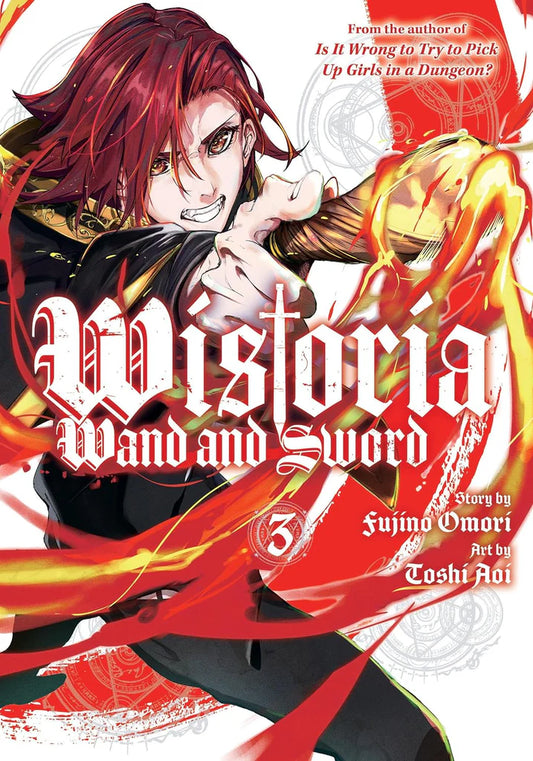 Wistoria: Wand and Sword 3 by Fujino Omori and Toshi Ao